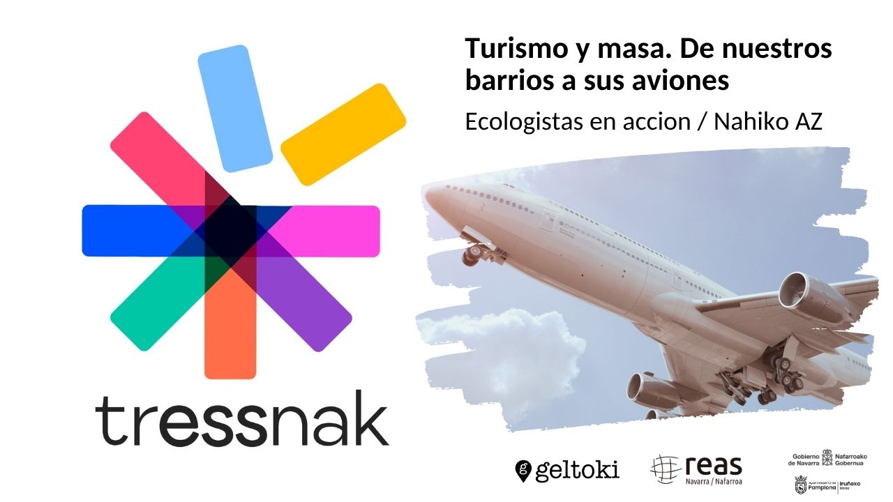 TrESSnak Turismo y masa. De nuestros barrios a sus aviones